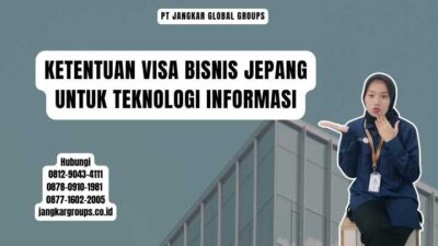 Ketentuan Visa Bisnis Jepang Untuk Teknologi Informasi