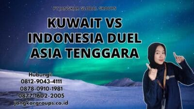 Kuwait Vs Indonesia Duel Asia Tenggara