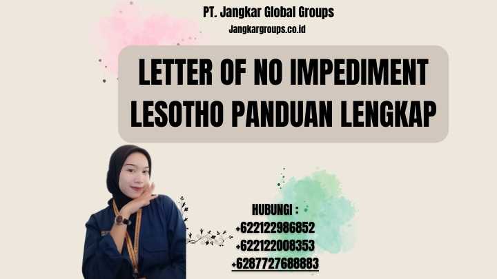 Letter Of No Impediment Lesotho Panduan Lengkap