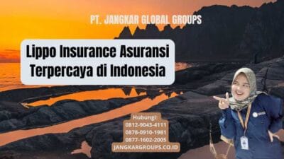 Lippo Insurance Asuransi Terpercaya di Indonesia