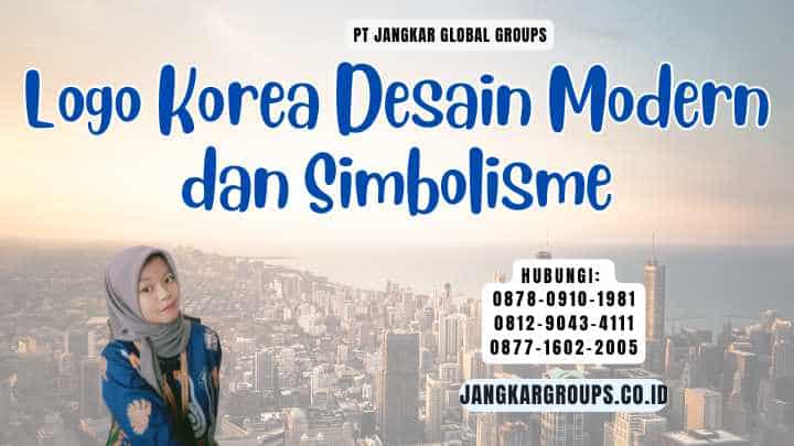 Logo Korea Desain Modern dan Simbolisme