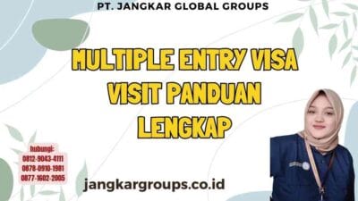 Multiple Entry Visa Visit Panduan Lengkap
