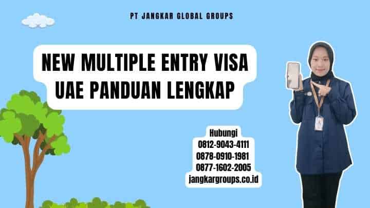 New Multiple Entry Visa UAE Panduan Lengkap