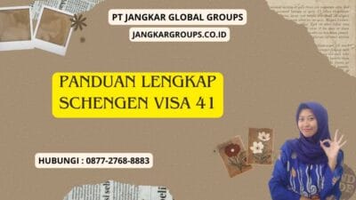 Panduan Lengkap Schengen Visa 41