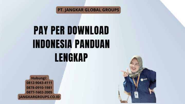 Pay Per Download Indonesia Panduan Lengkap