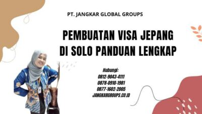 Pembuatan Visa Jepang Di Solo Panduan Lengkap