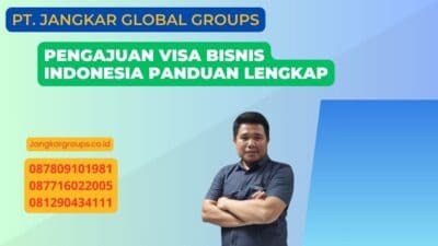 Pengajuan Visa Bisnis Indonesia Panduan Lengkap