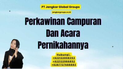 Perkawinan Campuran Dan Acara Pernikahannya