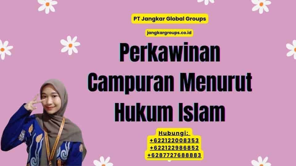 Perkawinan Campuran Menurut Hukum Islam