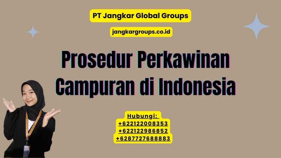 Prosedur Perkawinan Campuran di Indonesia