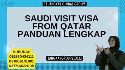 Saudi Visit Visa From Qatar Panduan Lengkap