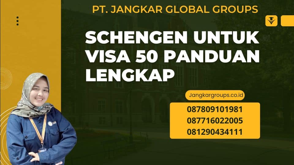 Schengen Untuk Visa 50 Panduan Lengkap