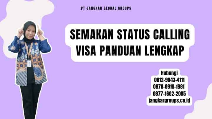 Semakan Status Calling Visa Panduan Lengkap