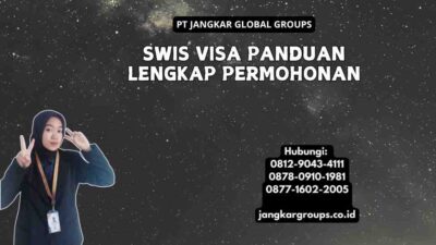 Swis Visa Panduan Lengkap Permohonan