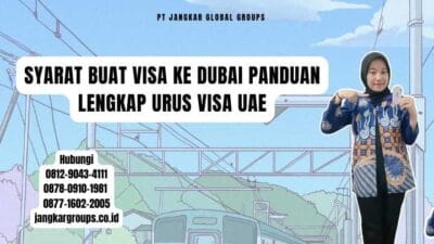 Syarat Buat Visa Ke Dubai Panduan Lengkap Urus Visa UAE