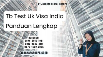 Tb Test Uk Visa India Panduan Lengkap