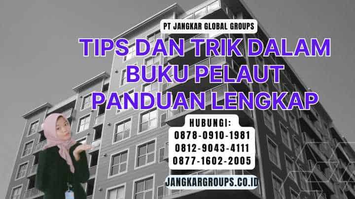 Tips Dan Trik Dalam Buku Pelaut Panduan Lengkap
