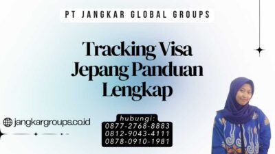 Tracking Visa Jepang Panduan Lengkap