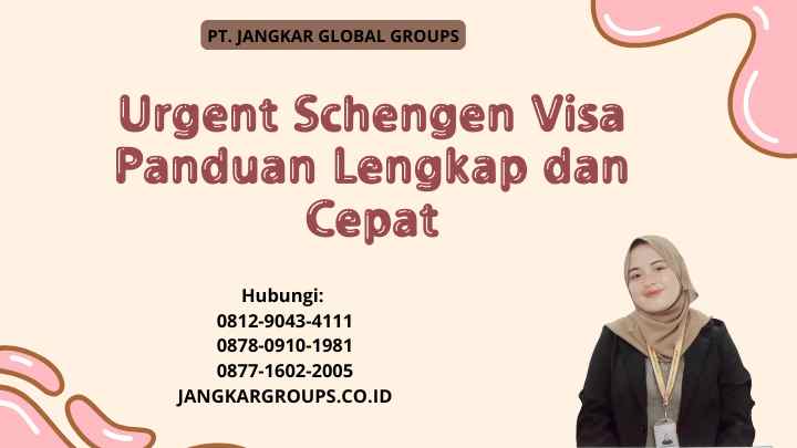 Urgent Schengen Visa Panduan Lengkap dan Cepat