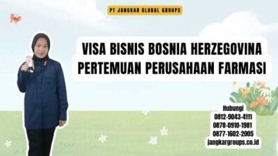 Visa Bisnis Bosnia Herzegovina Pertemuan Perusahaan Farmasi
