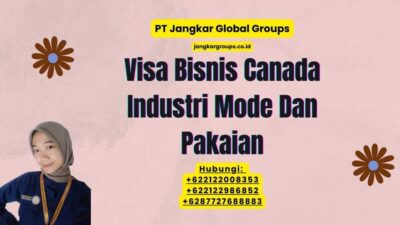 Visa Bisnis Canada Industri Mode Dan Pakaian