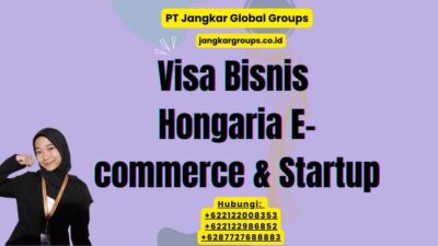 Visa Bisnis Hongaria E-commerce & Startup