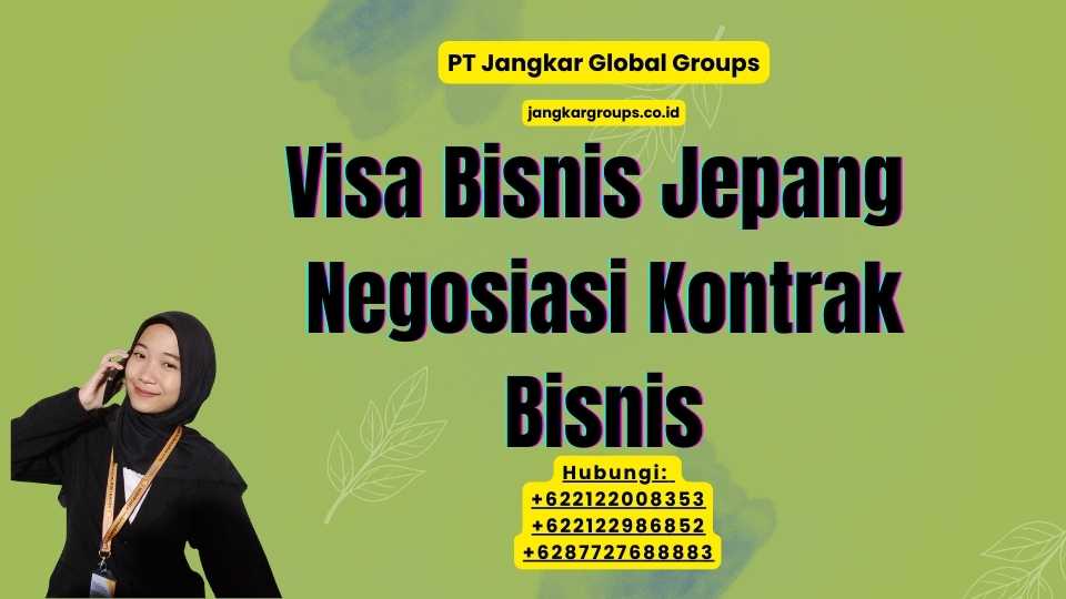 Visa Bisnis Jepang Negosiasi Kontrak Bisnis