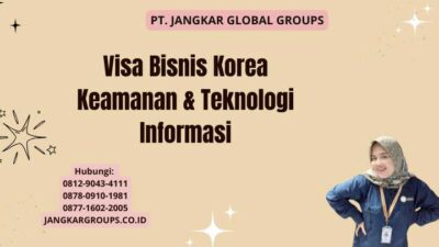 Visa Bisnis Korea Keamanan & Teknologi Informasi