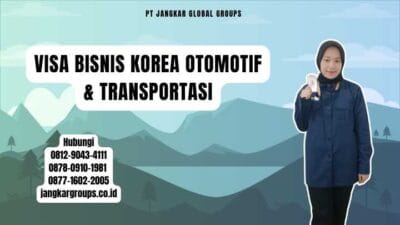 Visa Bisnis Korea Otomotif & Transportasi