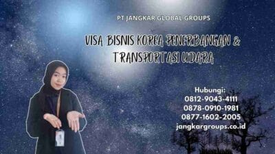 Visa Bisnis Korea Penerbangan & Transportasi Udara