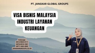 Visa Bisnis Malaysia Industri Layanan Keuangan
