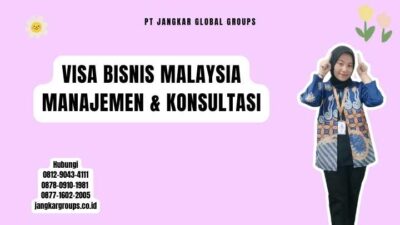 Visa Bisnis Malaysia Manajemen & Konsultasi