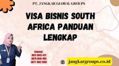 Visa Bisnis South Africa Panduan Lengkap