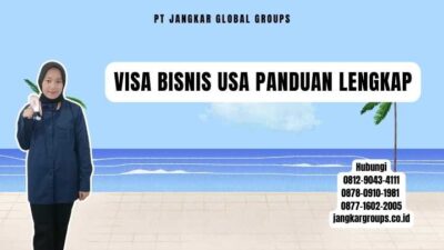 Visa Bisnis USA Panduan Lengkap