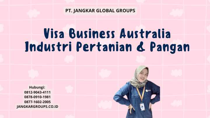 Visa Business Australia Industri Pertanian & Pangan