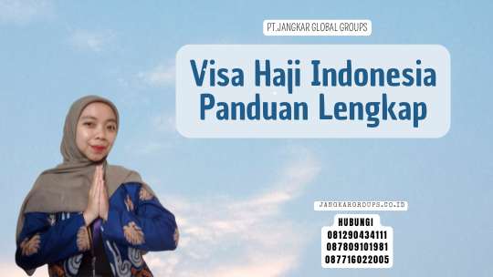 Visa Haji Indonesia Panduan Lengkap