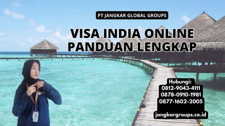 Visa India Online Panduan Lengkap