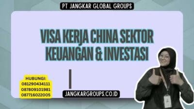 Visa Kerja China Sektor Keuangan & Investasi