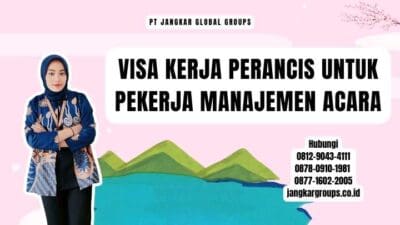 Visa Kerja Perancis Untuk Pekerja Manajemen Acara