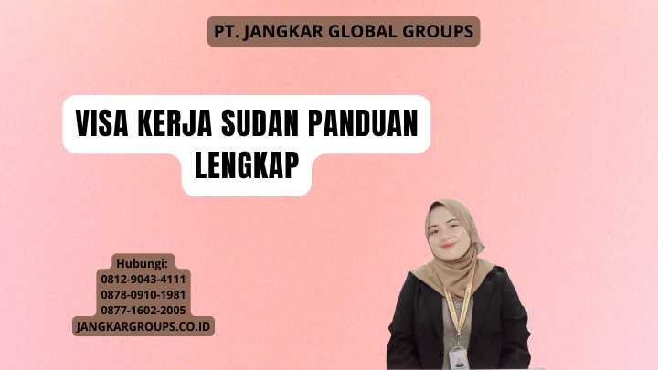 Visa Kerja Sudan Panduan Lengkap