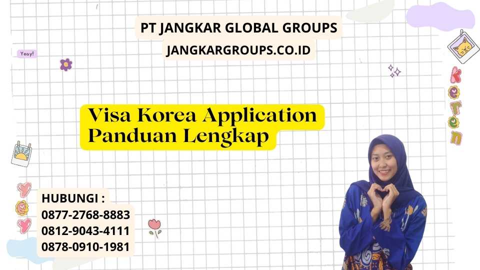 Visa Korea Application Panduan Lengkap