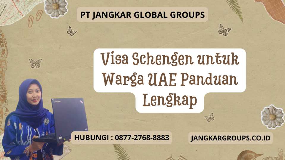 Visa Schengen untuk Warga UAE Panduan Lengkap