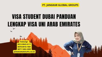 Visa Student Dubai Panduan Lengkap Visa Uni Arab Emirates