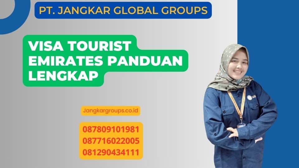 Visa Tourist Emirates Panduan Lengkap