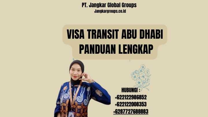 Visa Transit Abu Dhabi Panduan Lengkap
