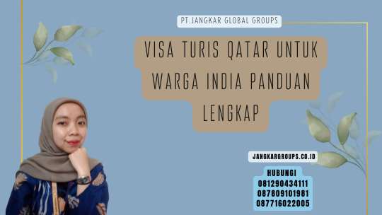 Visa Turis Qatar untuk Warga India Panduan Lengkap
