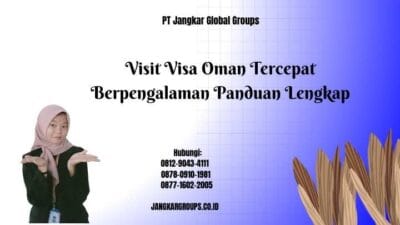 Visit Visa Oman Tercepat Berpengalaman Panduan Lengkap