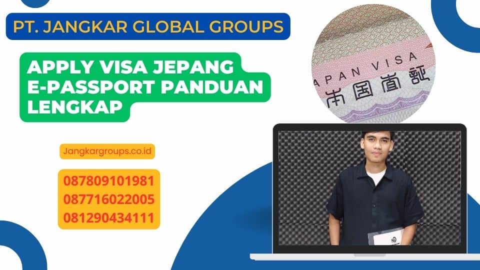 Apply Visa Jepang E-Passport Panduan Lengkap