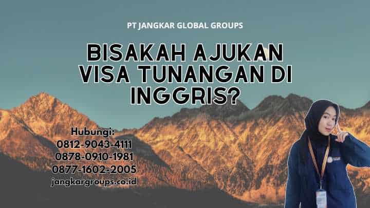 Bisakah Ajukan Visa Tunangan di Inggris