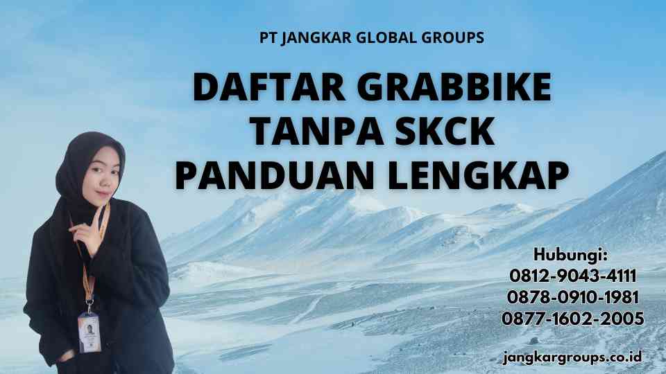Daftar GrabBike Tanpa SKCK Panduan Lengkap
